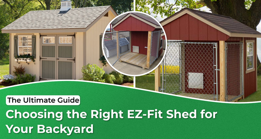 The Ultimate Guide to Choosing the Right EZ-Fit Shed for Your Home